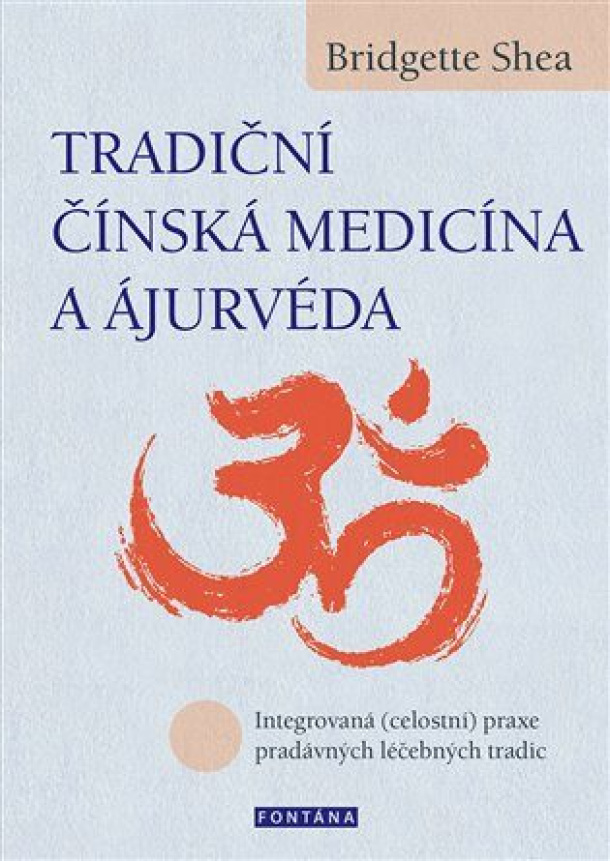 Tradičná čínska medicína a Ayurveda