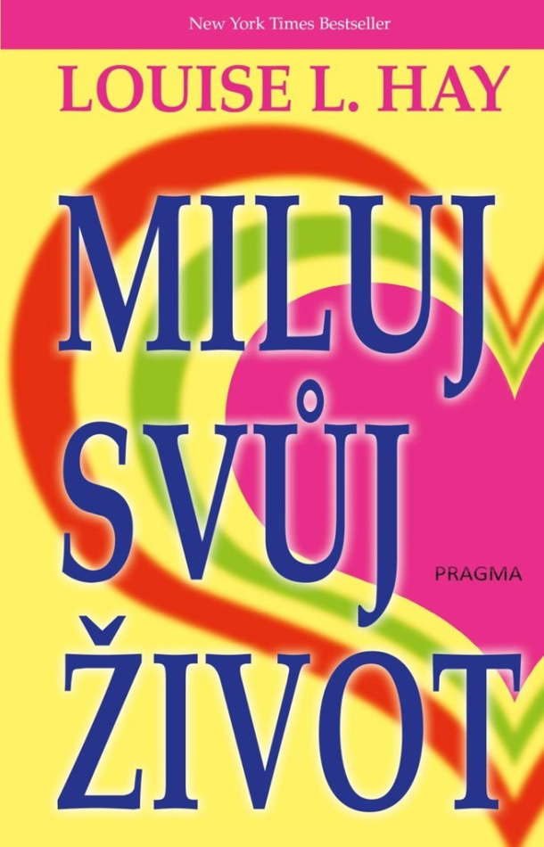 Miluj svoj život